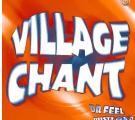 Dr Feel & Rusty Gold – Village Chant (Extended Mix)