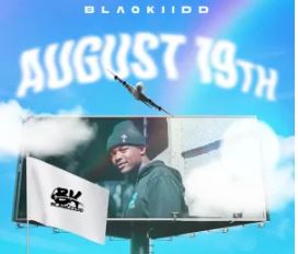 BlaQ Kiidd – August 19th EP