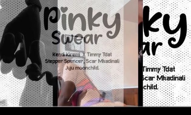 Kendi Kiremi – Pinky Swear Ft. Timmy Tdat,Stepper Spencer,Juju Moonchild & Scar Mkadinali