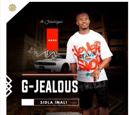 G Jealous – Sidla Imali Album