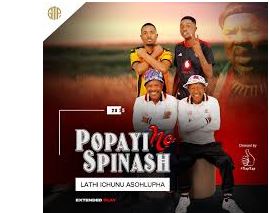 Popayi no Spinash – Lathi iChunu asohlupha