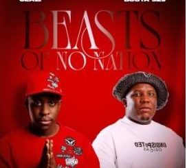ULazi – Beasts Of No Nation ft Busta 929, Kwanda MusiQ & Navaro