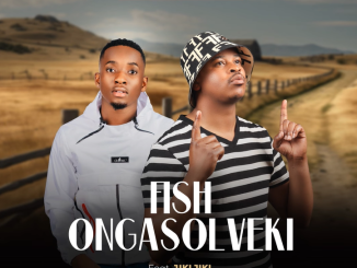 Fish'Ongasolveki - Emjolweni Ft. Jikijiki