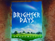 UMngomezulu – Brighter Days