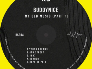 Buddynice – My Old Music (Part 1)