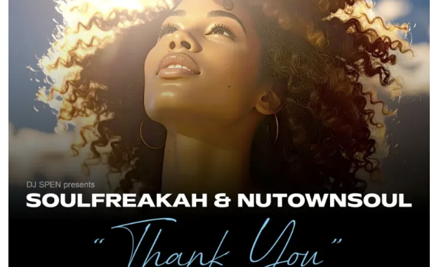 SoulFreakah & NutownSoul – Thank You