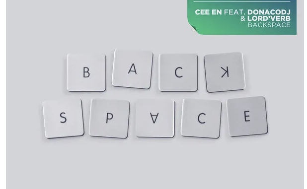 Cee En, DonacoDJ & Lord’Verb – Backspace