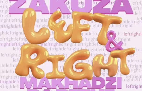 Screenshot 2025-10-10 at 08.02.09 Zanda Zakuza & Makhadzi – Left & Right (feat. Ba Bethe Gashoazen)