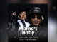 Mamas Baby – Nelson Tivane ft Makhadzi