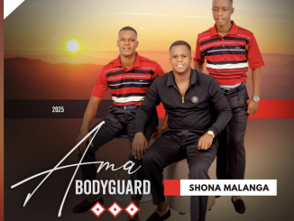 Ama-Bodyguard – Shona malanga