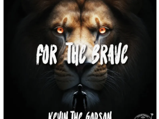 Kevin The Godson & The Godfathers Of Deep House SA – For the Brave EP