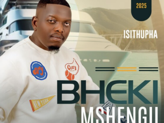 EP: Bheki Mshengu – ISITHUPHA