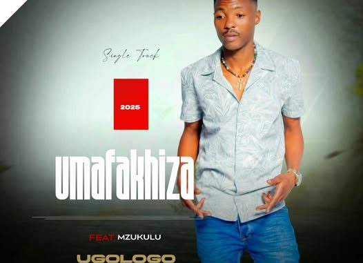 Umafakhiza – Ugologo ft Mzukulu