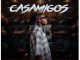 Milly BOL – Casamigos ft. OSKIDO & Vigro Deep