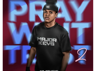 Major_Keys – Pray, Wait, Trust 2 EP