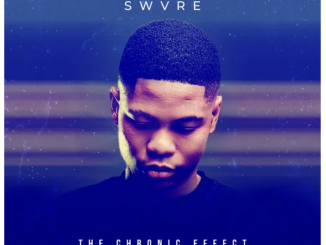 Swvre – The Chronic Effect EP
