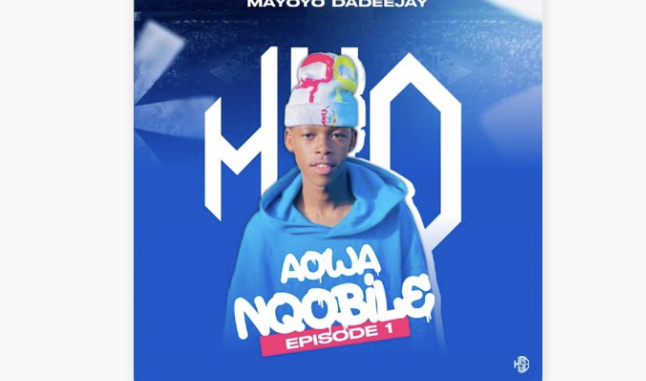 MAYOYO DADEEJAY - Aowa Nqobile
