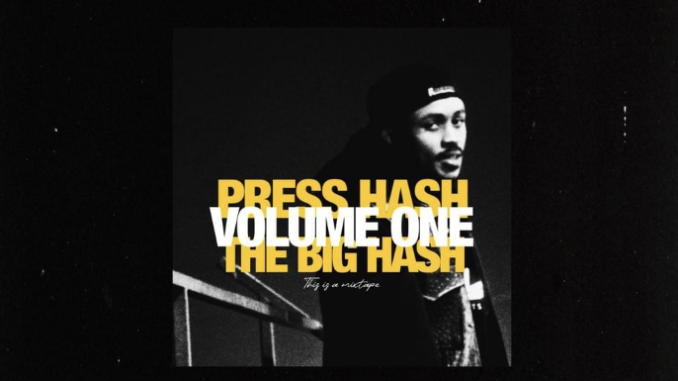 The Big Hash - PRESS HASH: VOLUME ONE