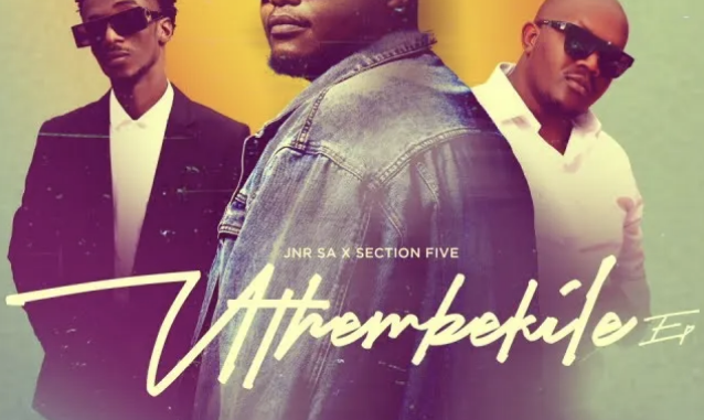 Jnr SA – Ngentando Yakho ft. Section Five & Anzo
