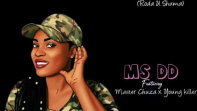 Ms DD ft Master Chuza & Young Killer – Ke Nako Ya Gona