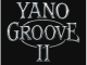 Yashna – Yano Groove II EP