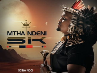 Mthandeni SK – Gcina Ngci!
