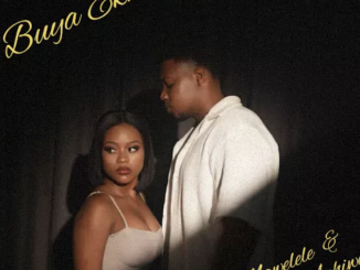 Mawelele – Buya Ekhaya ft. Naledi Aphiwe