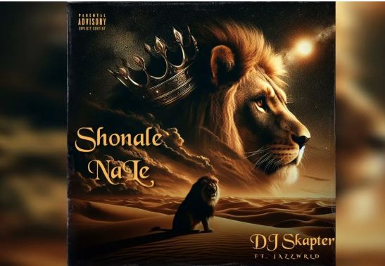 DJSkapter – Shonale Nale Feat. JAZZWRLD, Thukuthela, Babalwa M, MaWhoo & Msaki, Zee Nxumalo, Kelvin Momo
