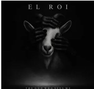 Gaba Cannal – EL ROI: The God Who Sees Me (Album)