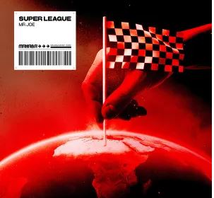 Mr Joe – Super League (Extended Mix)