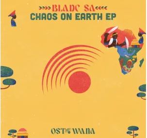 Blade SA – Chaos On Earth EP