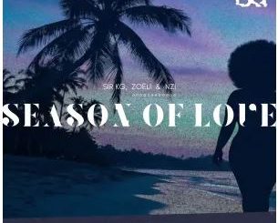 Sir KG, Zoëli & Nzi – Season of Love (C-Moody Remix)
