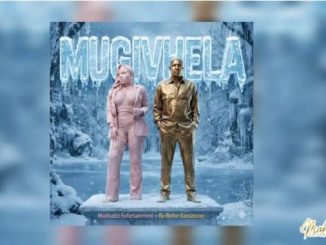Makhadzi – Mugivhela Ft. Ba Bethe Gaoshezen