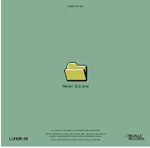 Lunga SA – NEVER DIE.exe (Album)