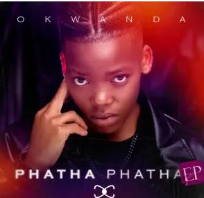 Okwanda – Phatha Phatha EP