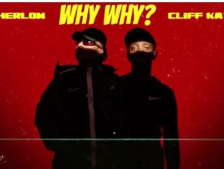 KayCherlow NLL – Why Why feat. Cliff Kayden
