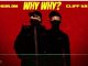 KayCherlow NLL – Why Why feat. Cliff Kayden