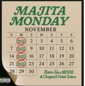 Retro-Tee – Majita Monday (System) ft MINOR, Choppa & Unkel Zodwa