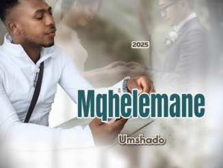 MQHELEMANE – ENTATHAKUSA