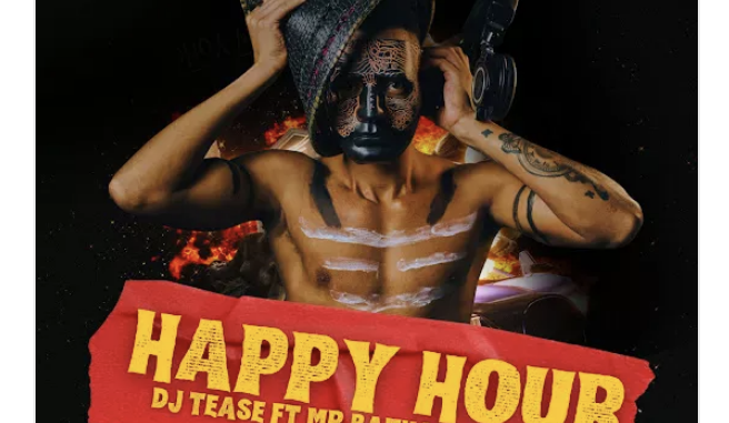 Dj Tease – Happy Hour