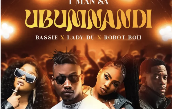 T-Man SA, Bassie, Lady Du & Robot Boii – Ubumnandi