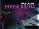 PabloSA – House Arena EP