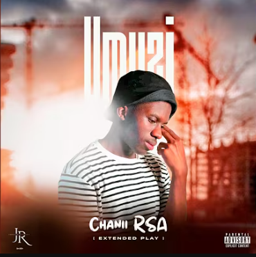 Chanii Rsa – Inhliziyo"